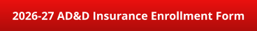 2026-27 AD&D Insurance Enrollment Form