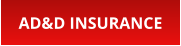 AD&D INSURANCE